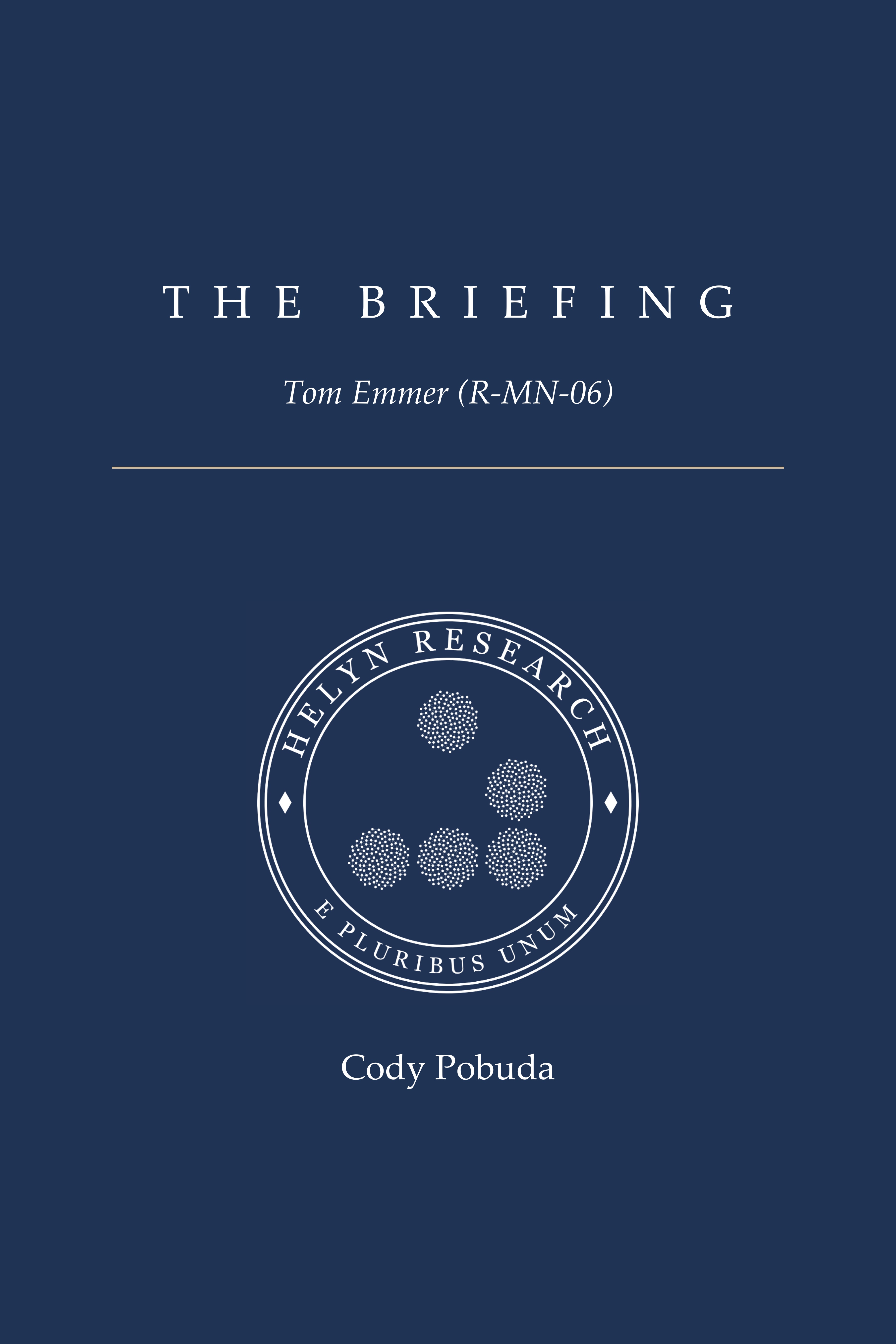 The Briefing: Tom Emmer (R-MN-06) book cover